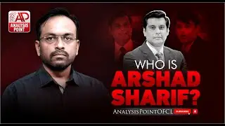 Who Is Arshad Sharif | Analysis With Ahsan Abbas | Analysis Point