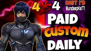 GARENA FREE FIRE INDIA GAME ( PAID 4 V'S 4 CUSTOM DAILY ) UN DEEPAK ??