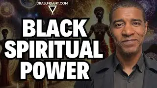 Black Spiritual Power: Reclaiming Your Divine Identity Through Ancestral Wisdom and Consciousness