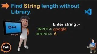 #0 Find string length without library |Easy way to Find string length without using library | C++