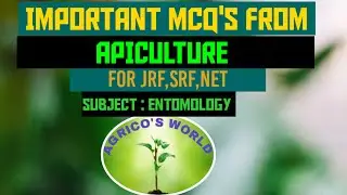 IMPORTANT MCQ'S FROM APICULTURE ,ENTOMOLOGY