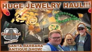 HUGE JEWELRY HAUL! Santa Barbara Antique Show Part Two! Join the Journey on Picker Road!