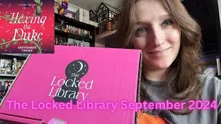 The Locked Library September 2024 Hexing The Duke Unboxing