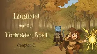 Comedy fantasy webnovel - Chapter 2 - Lindiriel and the Forbidden Spell