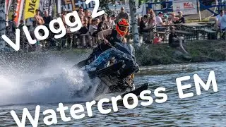 VLOGG 2 WATERCROSS EM