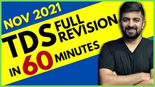 TDS Revision in 60 Minutes CA Inter November 21 Exams |  TDS  With  Amendments | Neeraj Arora TDS