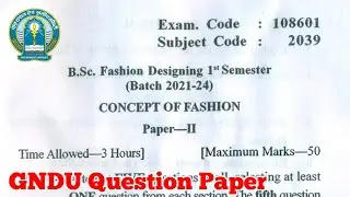 Gndu Bsc Fashion Designing 1st Semester Concept of Fashion Question Paper || Bsc FD Paper 2021