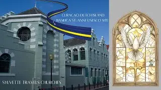 Curacao Basilica Saint Anne UNESCO Catholic Church Carib Dutch Island  @SylvetteTravelsChurches