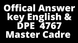 4767 Master Cadre  official Answer key of English and Physical Education out