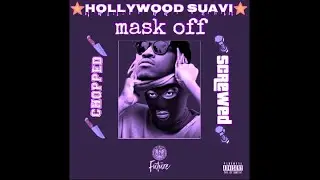 Future - Mask Off (Chopped And Screwed)