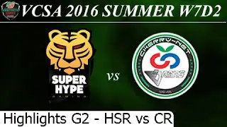 HSH vs CR Game 2 Highlights 02/07/2016 - VCSA Summer 2016 W7D2M1 Ha Noi SuperHype vs Can Tho Cherry