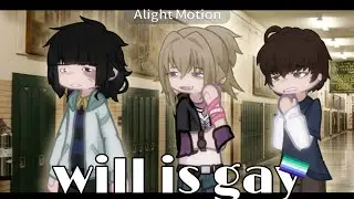 ⏳Will is gay 🕰️ | 🩸STRANGER THINGS🩸 | GACHA | ✏️CLASS OF 09 📆