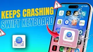 How to Fix SwiftKey Keyboard Crashing Problem | SwiftKey Auto Close Problem