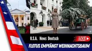 LIVE - First Lady Melania Trump empf&auml;ngt heute den Weihnachstbaum im Weissen Haus