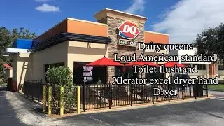 Dairy queen's loud American standard toilet flush and Xlerator excel dryer hand dryer