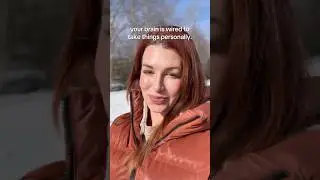 Ваш мозг устроен так, что вы воспринимаете всё лично.
