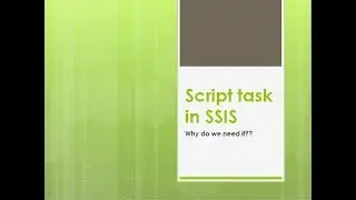 Script Task basics in SSIS
