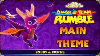 Crash Team Rumble OST - Main Theme (Lobby & Menus) [S3]