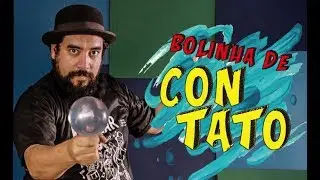 Como manipular uma bola de contato - Tutorial de Circo
