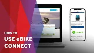 How To | Use eBike Connect