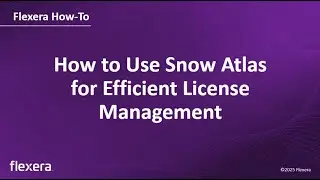 How to Use Snow Atlas for Efficient License Management