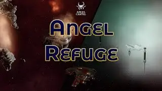 Angel Refuge - Eve Online Exploration Guide