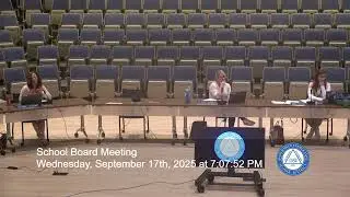 School Board Meeting September 17th 2025