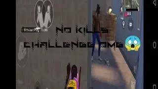 No kills Challenge 0kills