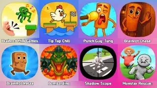 Tip Tap Chill Minigames, Brainrot Merge, Tung Tung Sahur, Brainrot Hybird Battle, Craft Mania AI
