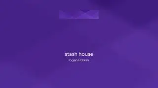stash house ( official audio )