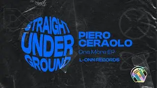 🔁 Piero Ceraolo &ndash; One More EP [Full Release] 🔁