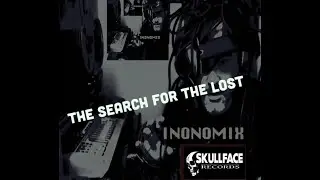 INONOMIX - The Search for the Lost