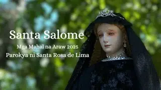 Holy Week Procession 2025: Santa Salome (Official Video)
