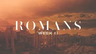 God&rsquo;s Wrath and Man&rsquo;s Unrighteousness (Romans Week 2)
