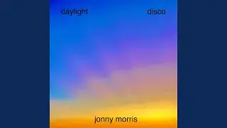 Daylight Disco