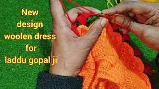 How to make Thakur ji's woolen dress with crochet. Easy dress making tutorial video for Kanha ji.