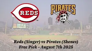 MLB Free Pick | Reds vs Pirates Prediction - 8/7/25