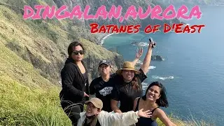 📍DINGALAN, AURORA | THE BEAUTY OF BATANES OF D'EAST