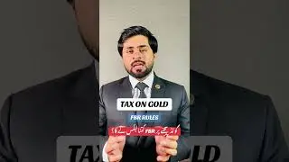FBR TAX ON GOLD| CAPITAL GAIN ON GOLD| #FBR #incometax #federaltax