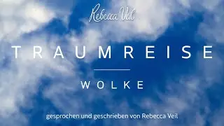Rebecca Veil - Traumreise Wolke