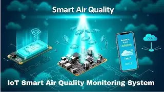 Hands on skills & live practical Electronics, IoT Smart Air Quality Monitoring System using ESP8266
