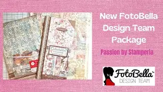 FotoBella Design Team Package Unboxing - Stamperia Passion
