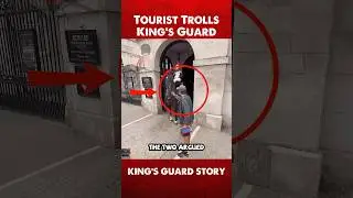 Tourist Trolls King&rsquo;s Guard with Teddy Bear #shorts #kingsguardstory #kingsguard