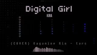 Digital Girl - Kira (cover) Kagamine Rin【VOCALOID】