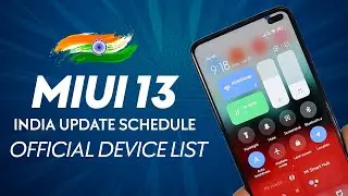MIUI 13 Launched In INDIA - OFFICIAL DEVICE LIST & DATE OF RELEASE 🔥