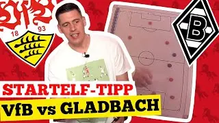 VfB Stuttgart gegen Borussia M&ouml;nchengladbach - Der STR-Startelf-Tipp!