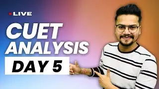 🔴 CUET 2022 Live Analysis - Day 5 | Aao Analyse karein!