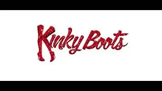 #7 Backing Track- Sex is in The Heel From Kinky Boots