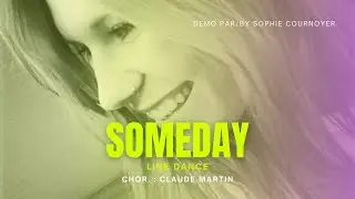 Someday (Line Dance, niv. D&eacute;b./Inter., chor. : Claude Martin)