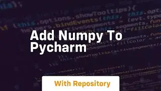 add numpy to pycharm